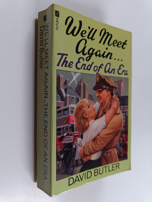 David Butler : We'll meet again, Part 2 : The end of an era