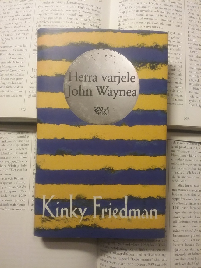 Kinky Friedman - Herra varjele John Waynea (sid.)