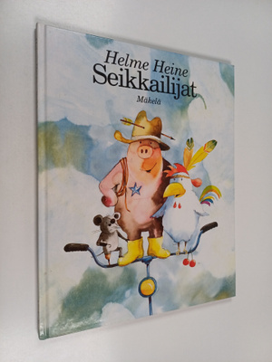 Helme Heine : Seikkailijat