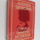 Atefeh Sebdani : Oman onneni nojassa - pikkukuva 1