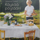 Johanna Catani - Käykää pöytään! Reseptejä vuoden juhliin - pikkukuva 1