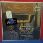 BILL TAYLOR TRIO - MY FAIR LADY LOVES JAZZ EX+/EX- LP - pikkukuva 1