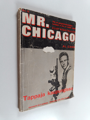 Al Cann : Mr.Chicago : Tappaja kaupungissa