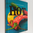 Marianne Kiskola ym. : Hot : chiliä ja muita mauste-elämy... - pikkukuva 1