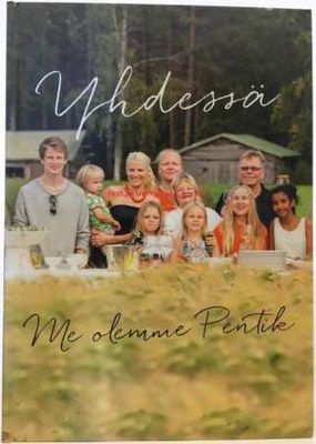 Yhdessä me olemme Pentik - Anu Pentik