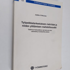Jaakko Virkkunen : Työpaikkatarkastuksen ristiriidat ja n... - pikkukuva 1