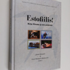 Estofiilis! : kirja Virosta ja sen ystävistä - pikkukuva 1