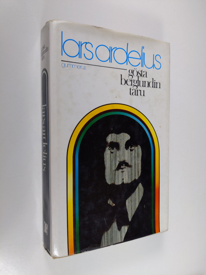Lars Ardelius : Gösta Berglundin taru