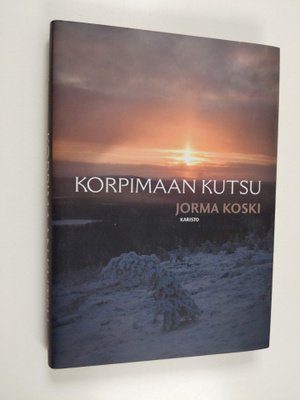 Jorma Koski : Korpimaan kutsu