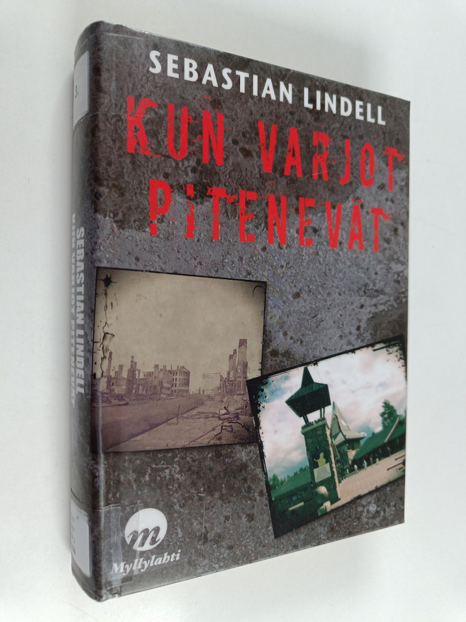 Sebastian Lindell : Kun varjot pitenevät : rikosromaani