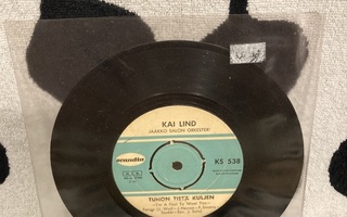 Kai Lind – Tuhon Tietä Kuljen / Tämä Ilta Aikaa On 7"