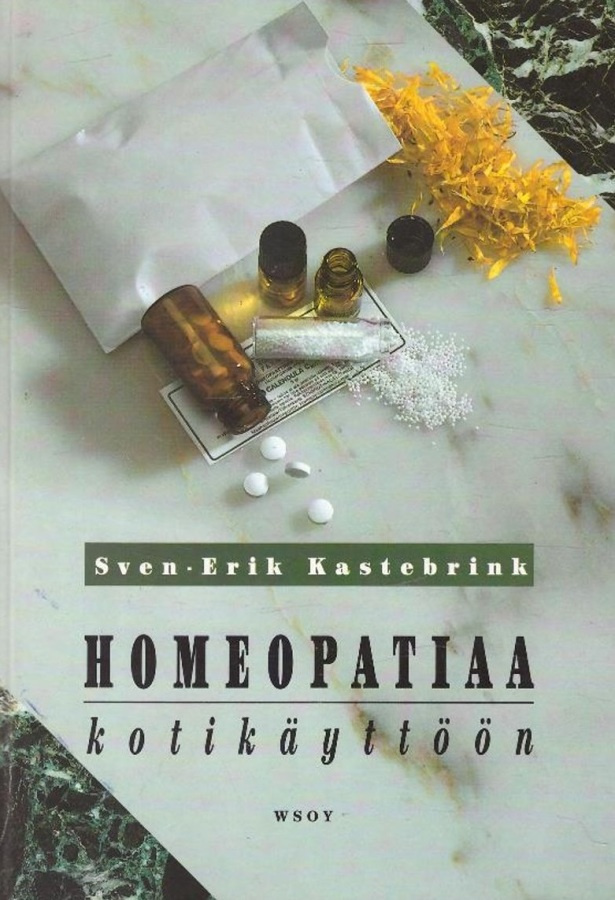 Sven-Erik Kastebrink: Homeopatiaa kotikäyttöön