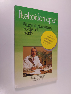 Matti Tolonen : Itsehoidon opas