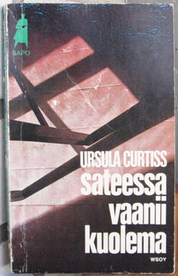SaPo 131. Ursula Curtiss: Sateessa vaanii kuolema. 156 s.