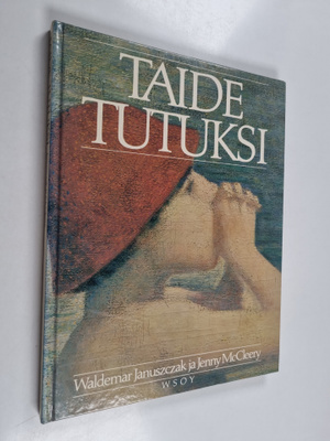 Waldemar Januszczak : Taide tutuksi