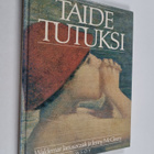 Waldemar Januszczak : Taide tutuksi - pikkukuva 1