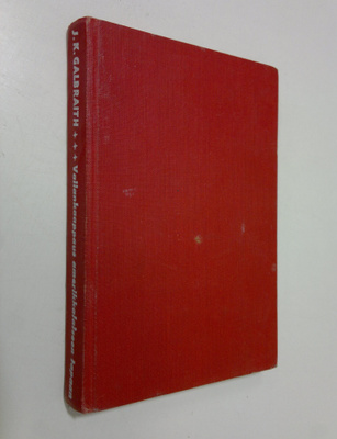 John Kenneth Galbraith : Vallankaappaus amerikkalaiseen t...