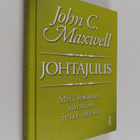 J. C. Maxwell : Johtajuus : mitä jokaisen johtajan tulee ... - pikkukuva 1