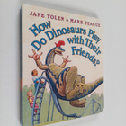 Jane Yolen : How Do Dinosaurs Play with Their Friends? - pikkukuva 1