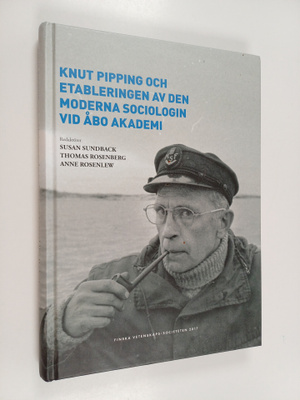 Knut Pipping och etableringen av den moderna sociologin v...