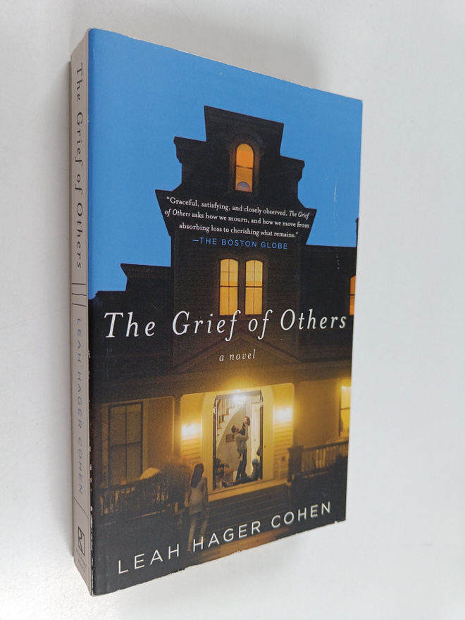 Leah Hager Cohen : The grief of others