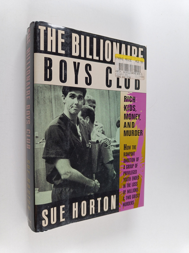 Sue Horton : The Billionaire Boys Club
