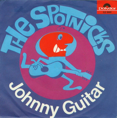 SPOTNICKS: Johnny Guitar / Happy Guitar 7"
