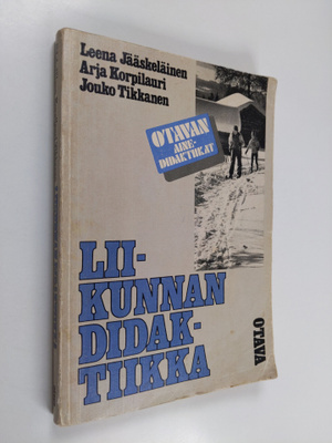 Leena Jääskeläinen : Liikunnan didaktiikka