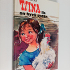 Anni Polva : Tiinalla on hyvä sydän - pikkukuva 1