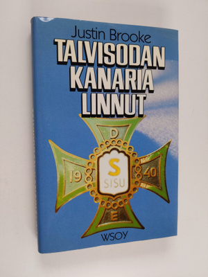 Justin Brooke : Talvisodan kanarialinnut : brittivapaaeht...