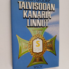 Justin Brooke : Talvisodan kanarialinnut : brittivapaaeht... - pikkukuva 1