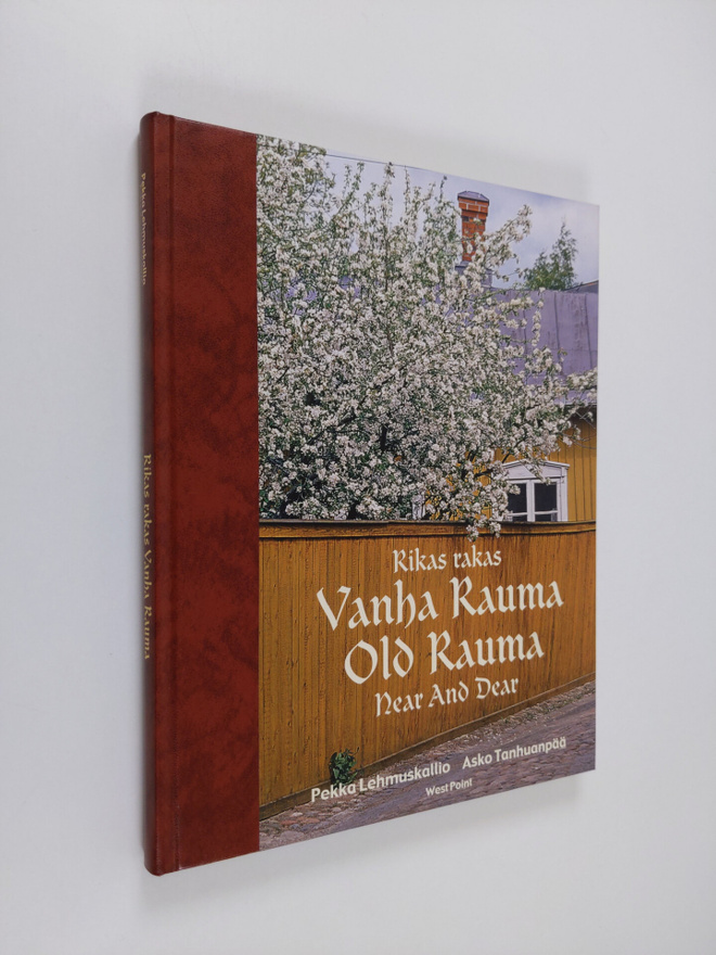 Pekka Lehmuskallio ym. : Rikas rakas Vanha Rauma