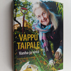 Vappu Taipale : Vanha ja vireä : virkistyskirja vanhoille... - pikkukuva 1
