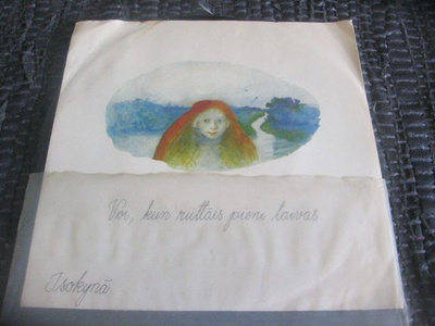 7" - Isokynä Lindholm - Voi, kun sulle riittäis pieni taivas