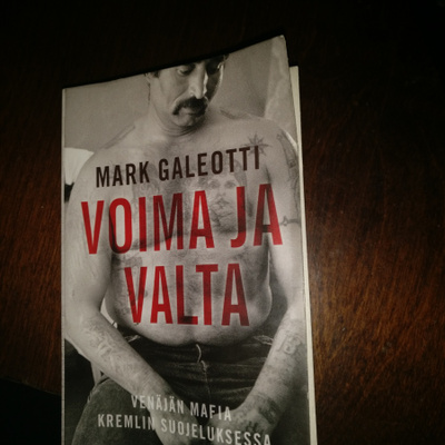 Mark Galeotti: Voima ja valta