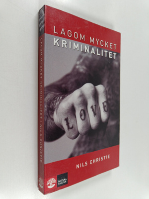 Nils Christie : Lagom mycket kriminalitet