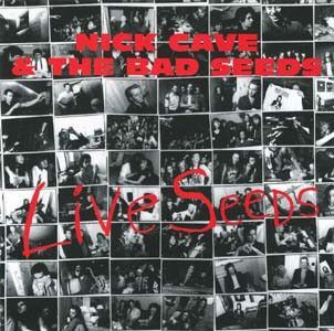 NICK CAVE AND  THE BAD SEEDS:LIVE SEEDS CD