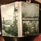 Nuutinen TERVEISIÄ PÄIJÄNTEELTÄ (1p.1938 nide) Sis.postikulu - pikkukuva 3