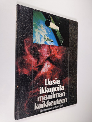 Kalevi ym. (toim.) Mattila : Uusia ikkunoita maailmankaik...