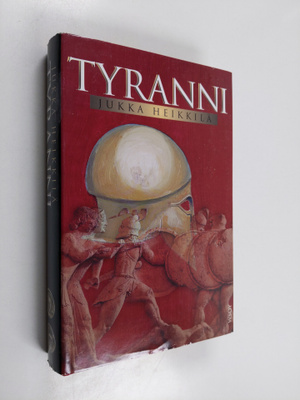 Jukka M. Heikkilä : Tyranni (signeerattu)