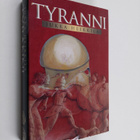 Jukka M. Heikkilä : Tyranni (signeerattu) - pikkukuva 1