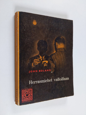 John Boland : Herrasmiehet valloillaan