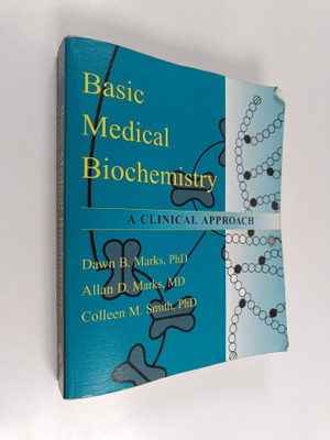 Dawn B. Marks : Basic Medical Biochemistry