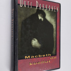 Outi Pakkanen : Macbeth on kuollut : jännitysromaani - pikkukuva 1