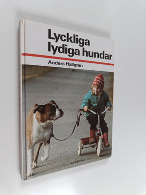 Anders Hallgren : Lyckliga lydiga hundar