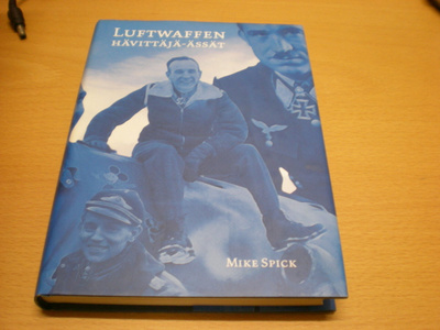 Mike Spick: Luftwaffen hävittäjä-ässät