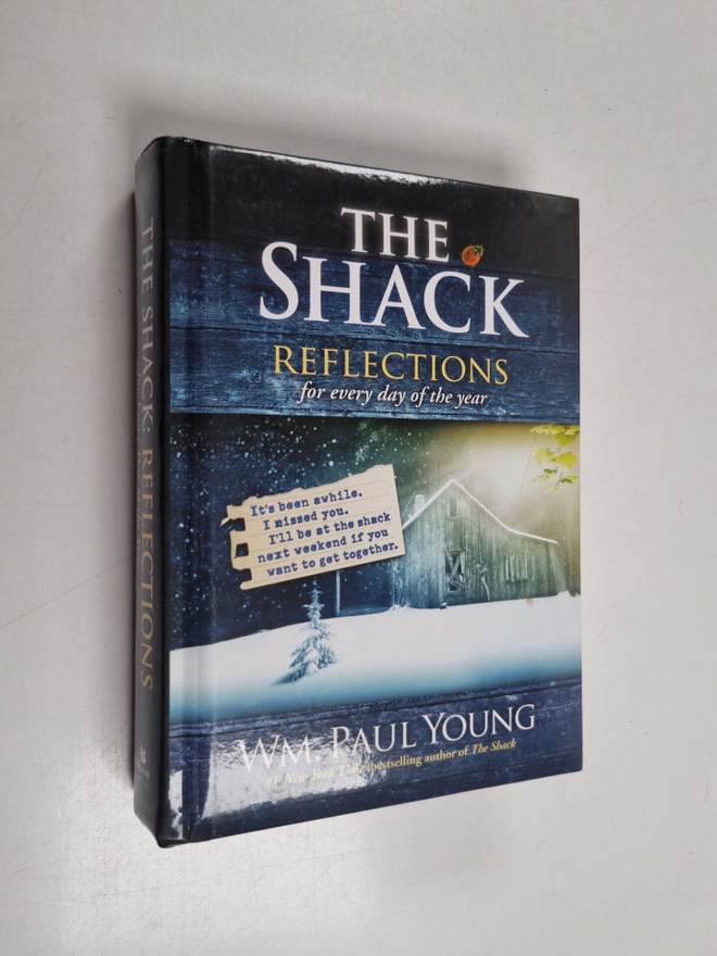 Wm. Paul Young : The Shack - Reflections for Every Day of...