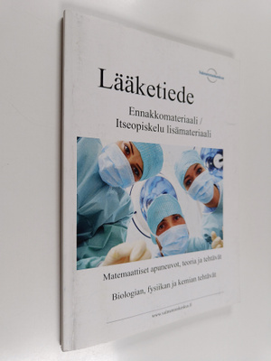 Lääketiede : ennakkomateriaali / itseopiskelu lisämateria...