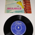 JOULULAULUJA 7" SINGLE 45 TRIOLA NE 185 - pikkukuva 1
