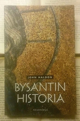 John Haldon - Bysantin historia (nid.)